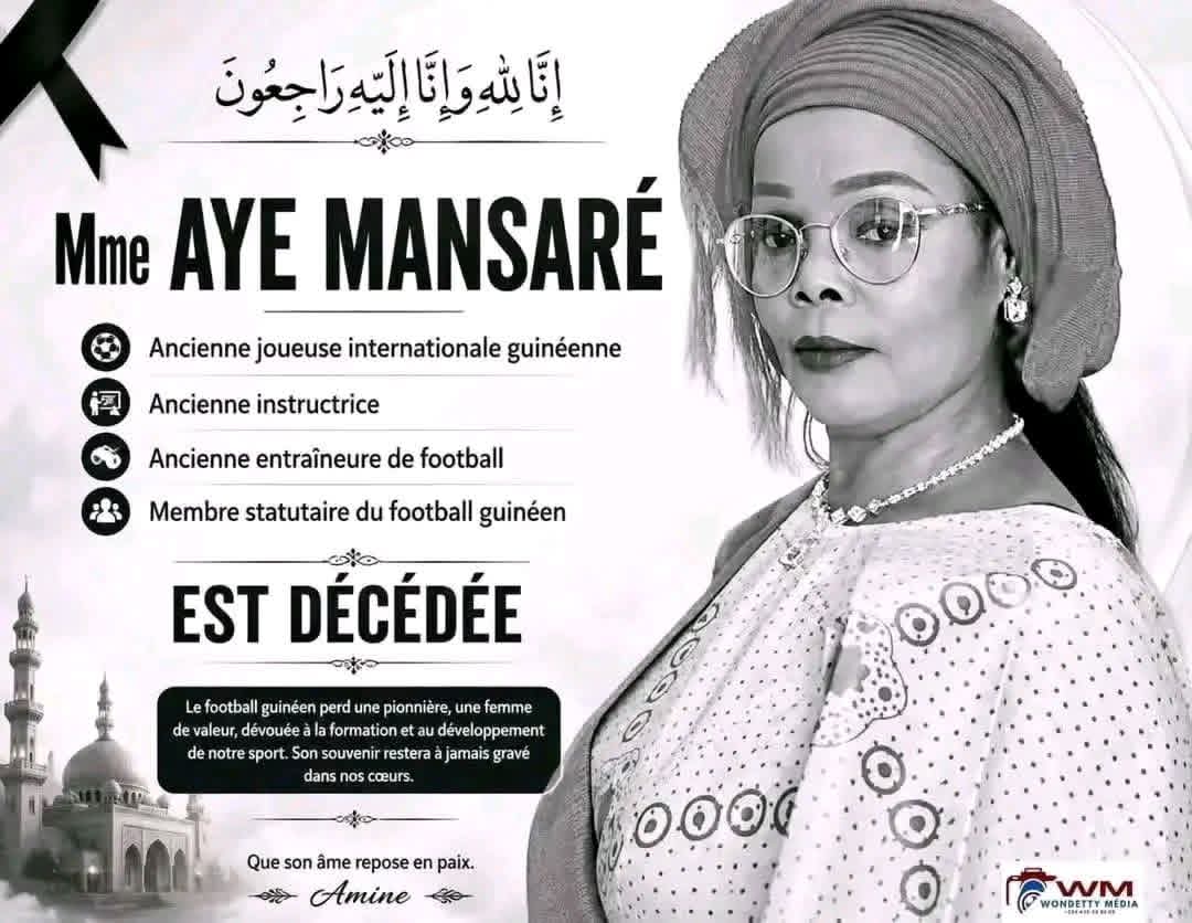Ma nièce AYE MANSARE nous quitte : le football guinéen en deuil
